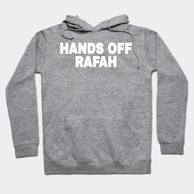 Hands Off Rafah - White - Back Hoodie by SubversiveWare